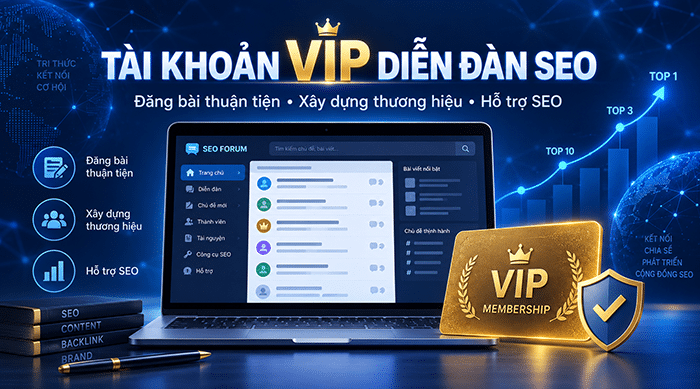 Đăng ký mua tài khoản VIP diễn đàn SEO với giá tốt nhất
